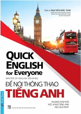 Để Nói Thông Thạo Tiếng Anh - Nguyễn Đắc Tâm (Mới 100%) Tiếng Anh, First News - SÁCH ĐẠI HỌC