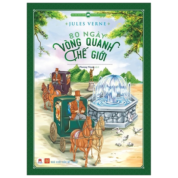 Văn Học Kinh Điển - 80 Ngày Vòng Quanh Thế Giới - Jules Verne (Mới 100%) Tác phẩm kinh điển, Huy Hoàng - SÁCH ĐẠI HỌC