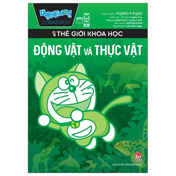 Doraemon - Thế Giới Khoa Học - Động Vật Và Thực Vật - Shogakukan, Fujiko F Fujio, Fujiko Pro, Tatsuo SANEYOSHI, Taeko TADA (Mới 100%) Truyện tranh, NXB Kim Đồng - SÁCH ĐẠI HỌC