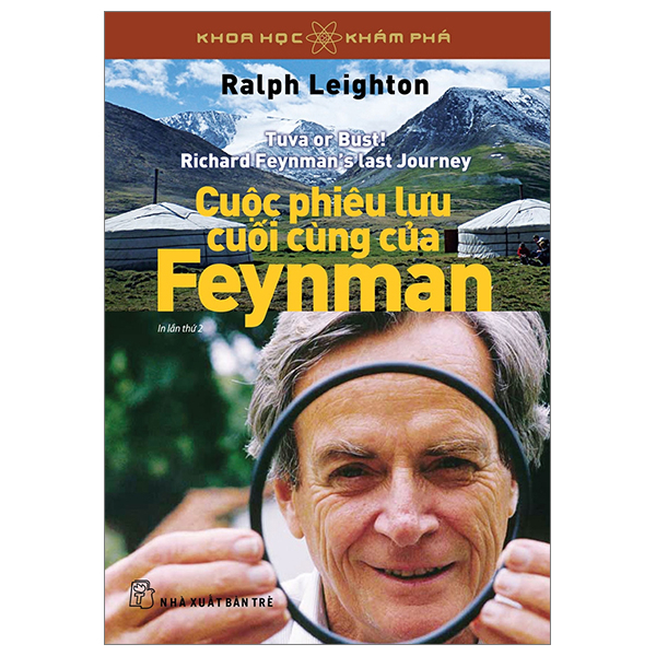 Khoa Học Khám Phá - Cuộc Phiêu Lưu Cuối Cùng Của Feynman - Ralph Leighton (Mới 100%) Kiến thức bách khoa, NXB Trẻ - SÁCH ĐẠI HỌC