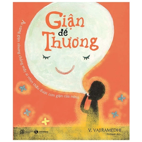 Giận Để Thương - V.Vajiramedhi (Mới 100%) Sách tư duy, kỹ năng sống, Thái Hà Books - SÁCH ĐẠI HỌC