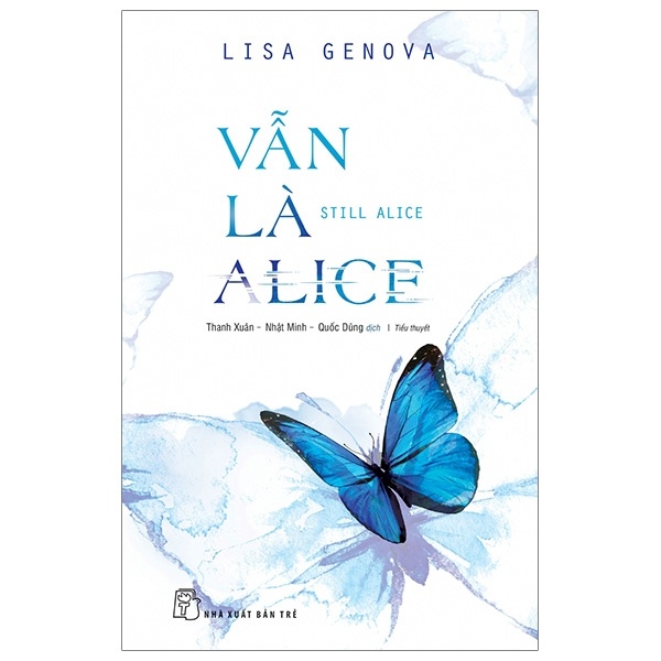 Vẫn Là Alice - Lisa Genova (Mới 100%) Tiểu thuyết, NXB Trẻ - SÁCH ĐẠI HỌC