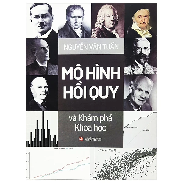 Mô Hình Hồi Quy Và Khám Phá Khoa Học - Nguyễn Văn Tuấn (Mới 100%) Kiến thức bách khoa, NXB Tổng Hợp TPHCM - SÁCH ĐẠI HỌC