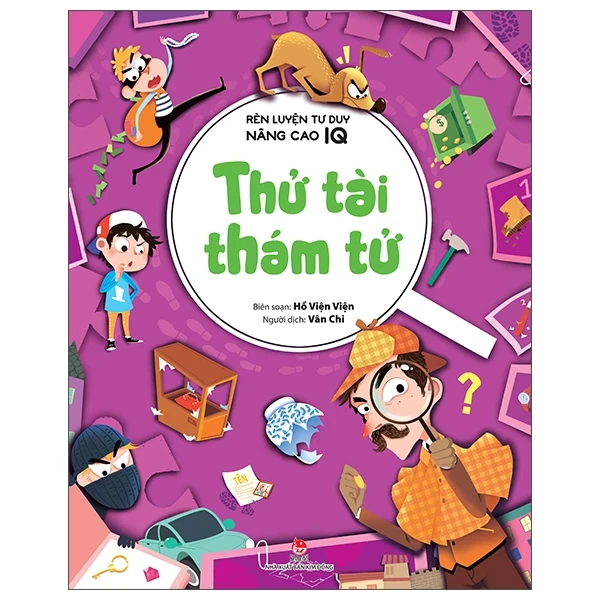 Rèn Luyện Tư Duy, Nâng Cao IQ - Thử Tài Thám Tử - Hồ Viện Viện (Mới 100%) Kiến thức, kỹ năng sống cho trẻ, NXB Kim Đồng - SÁCH ĐẠI HỌC