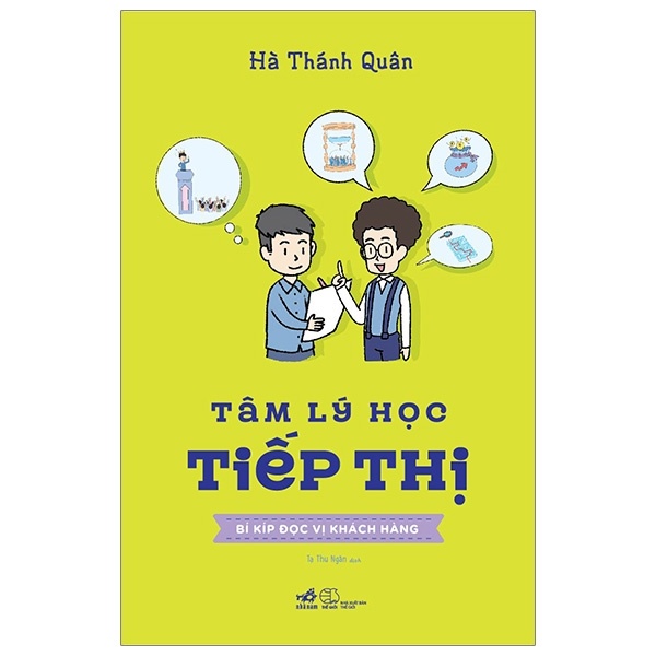 Tâm Lý Học Tiếp Thị - Bí Kíp Đọc Vị Khách Hàng - Hà Thánh Quân (Mới 100%) Sách tâm lý, Nhã Nam - SÁCH ĐẠI HỌC
