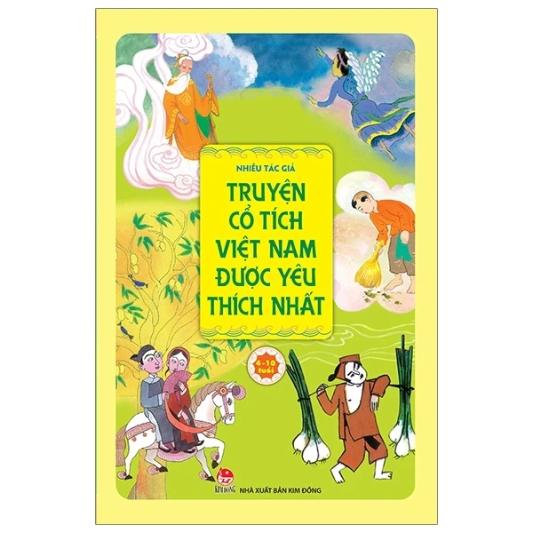 Truyện Cổ Tích Việt Nam Được Yêu Thích Nhất - Nhiều Tác Giả (Mới 100%) Truyện thiếu nhi, NXB Kim Đồng - SÁCH ĐẠI HỌC