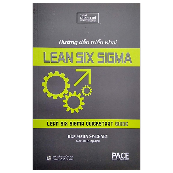 Hướng Dẫn Triển Khai Lean Six Sigma - Benjamin Sweeney (Mới 100%) Nhân vật, bài học kinh doanh, NXB Tổng Hợp TPHCM - SÁCH ĐẠI HỌC