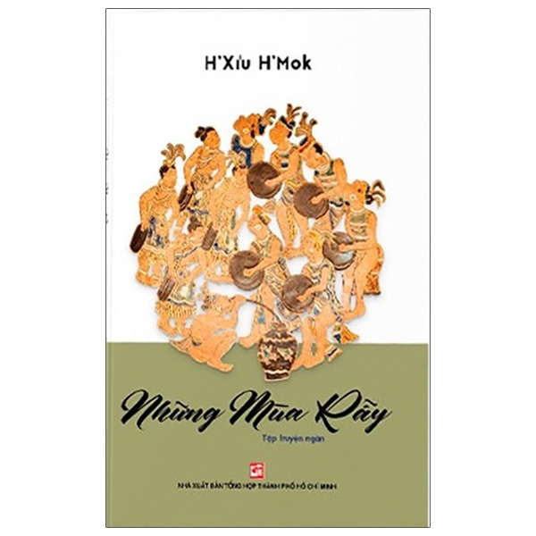 Những Mùa Rẫy - H'Xíu H'Mok (Mới 100%) Truyện ngắn, tản văn, NXB Tổng Hợp TPHCM - SÁCH ĐẠI HỌC