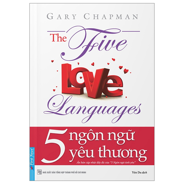 5 Ngôn Ngữ Yêu Thương - Gary Chapman (Mới 100%) Sách tư duy, kỹ năng sống, First News - SÁCH ĐẠI HỌC