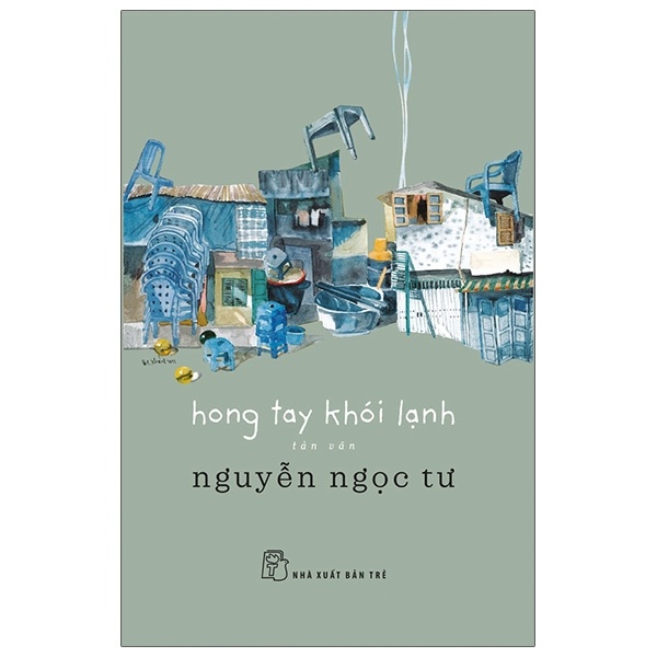 Hong Tay Khói Lạnh - Nguyễn Ngọc Tư (Mới 100%) Truyện ngắn, tản văn, NXB Trẻ - SÁCH ĐẠI HỌC