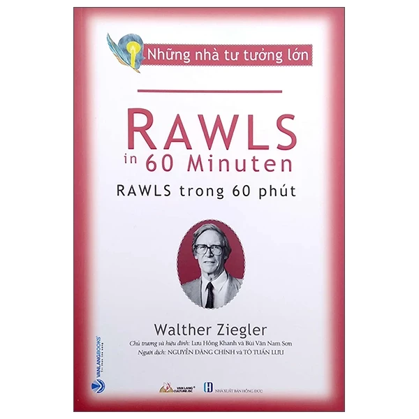 Những Nhà Tư Tưởng Lớn - Rawls Trong 60 Phút - Walther Ziegler (Mới 100%) Triết học, Văn Lang Books - SÁCH ĐẠI HỌC