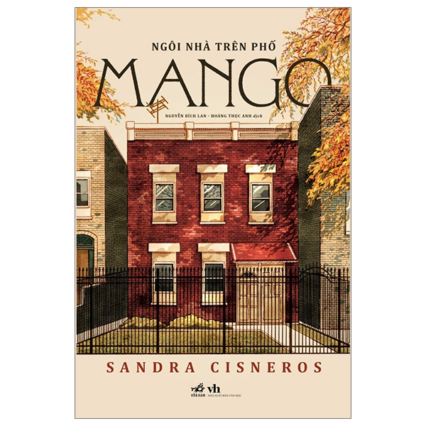 Ngôi Nhà Trên Phố Mango - Sandra Cýneros (Mới 100%) Tiểu thuyết, Nhã Nam - SÁCH ĐẠI HỌC