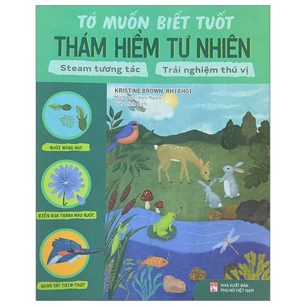 Tớ Muốn Biết Tuốt - Thám Hiểm Tự Nhiên - Kristine Brown, Kim Malek (Mới 100%) Kiến thức bách khoa, NXB Phụ Nữ - SÁCH ĐẠI HỌC