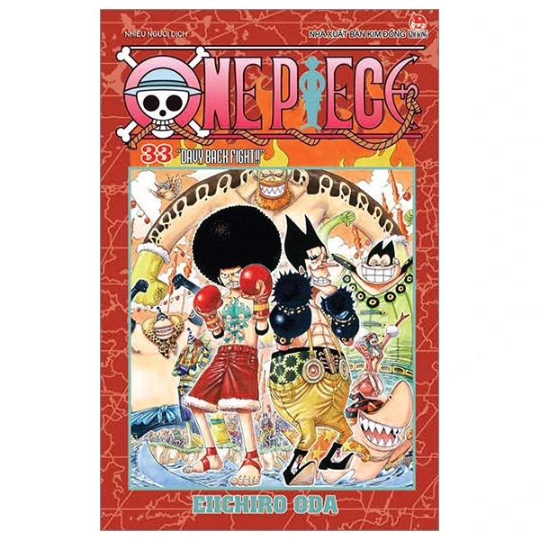 One Piece - Tập 33: Davy Back Fight!! - Eiichiro Oda (Mới 100%) Truyện tranh, NXB Kim Đồng - SÁCH ĐẠI HỌC