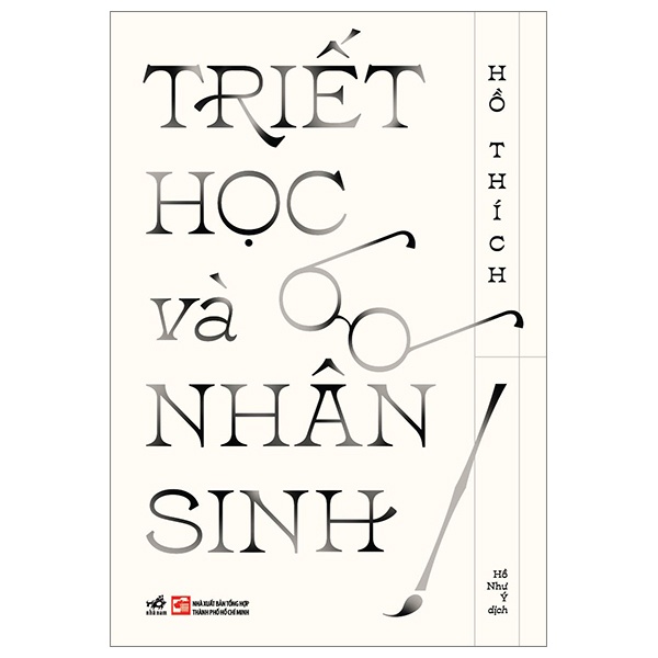 Triết Học Và Nhân Sinh - Hồ Thích (Mới 100%) Triết học, Nhã Nam - SÁCH ĐẠI HỌC