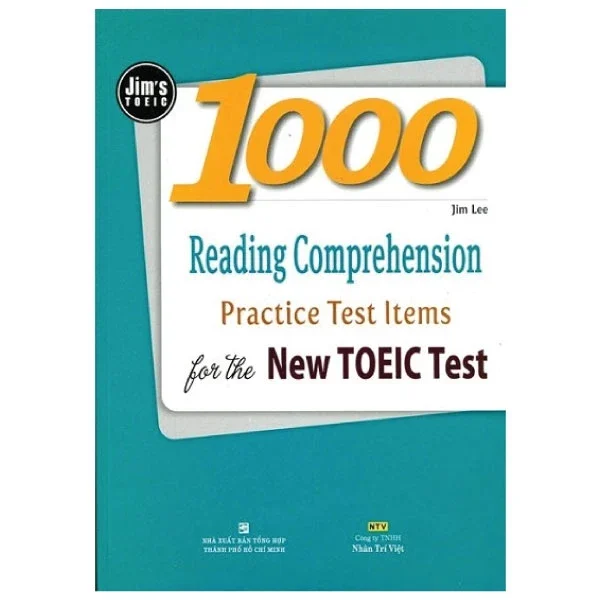 1000 Reading Comprehension Practice Test Items For The New TOEIC Test - Jim Lee (Mới 100%) Tiếng Anh, NXB Tổng Hợp TPHCM - SÁCH ĐẠI HỌC
