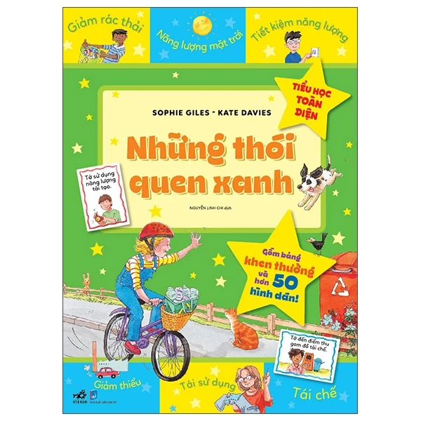 Tiểu Học Toàn Diện - Những Thói Quen Xanh - Sophie Giles, Kate Davies (Mới 100%) Kiến thức, kỹ năng sống cho trẻ, Nhã Nam - SÁCH ĐẠI HỌC