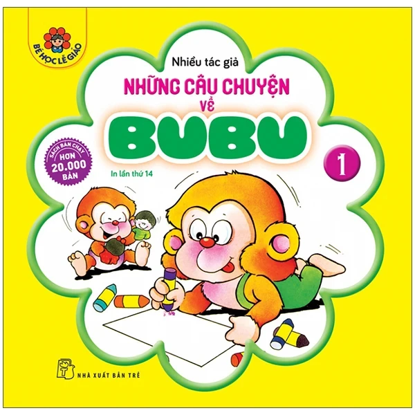 Những Câu Chuyện Về Bubu 01 - Nhiều Tác Giả (Mới 100%) Truyện thiếu nhi, NXB Trẻ - SÁCH ĐẠI HỌC