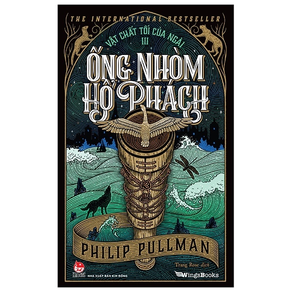 Vật Chất Tối Của Ngài - Tập 3: Ống Nhòm Hổ Phách - Philip Pullman (Mới 100%) Huyền bí, giả tưởng, kinh dị, NXB Kim Đồng - SÁCH ĐẠI HỌC