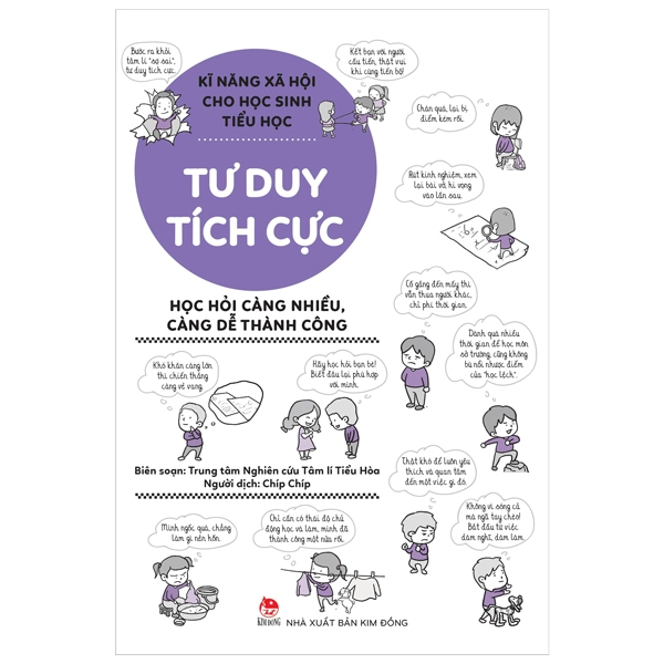 Kĩ Năng Xã Hội Cho Học Sinh Tiểu Học - Tư Duy Tích Cực - Trung tâm Nghiên cứu Tâm lí Tiểu Hòa (Mới 100%) Kiến thức, kỹ năng sống cho trẻ, NXB Kim Đồng - SÁCH ĐẠI HỌC