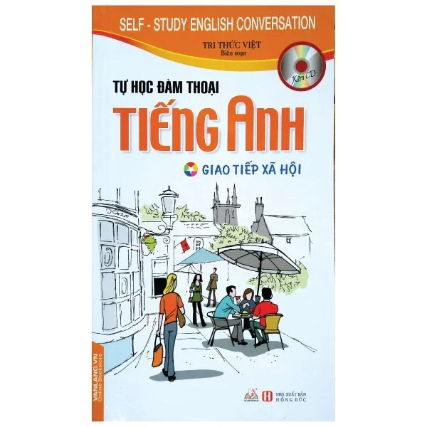 Tự Học Đàm Thoại Tiếng Anh - Giao Tiếp Xã Hội - Tri Thức Việt (Mới 100%) Tiếng Anh, Văn Lang Books - SÁCH ĐẠI HỌC