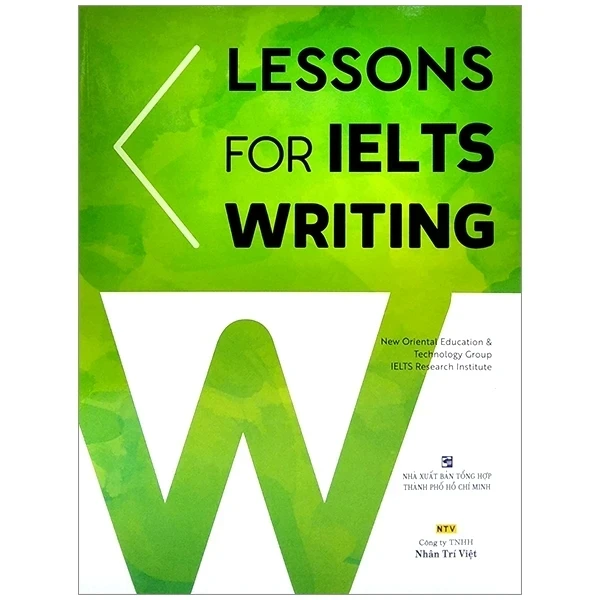 Lessons For IELTS - Writing - New Oriental Education (Mới 100%) Tiếng Anh, NXB Tổng Hợp TPHCM - SÁCH ĐẠI HỌC