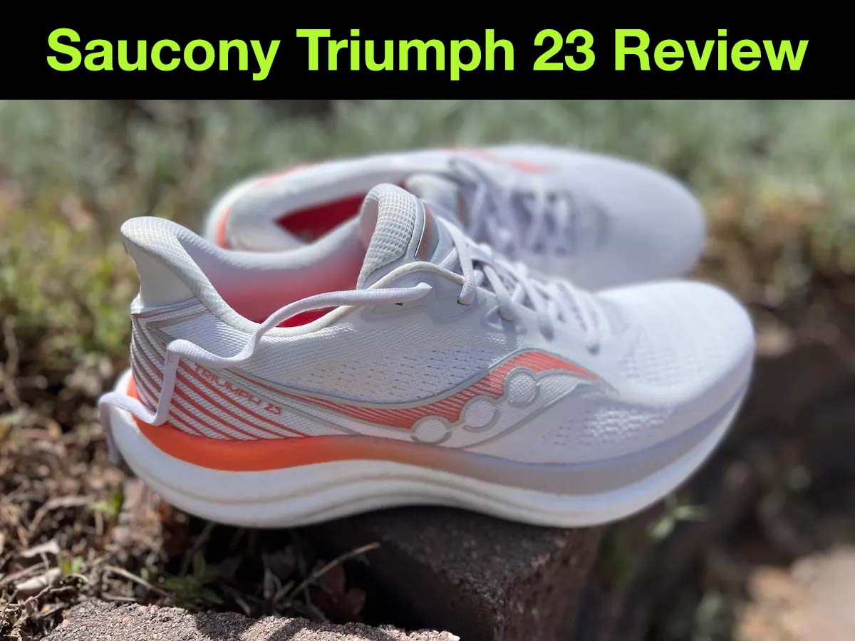 Saucony Triumph 23 Review | Review giày chạy bộ Saucony Triumph 23