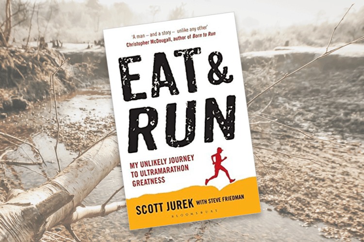 Eat and Run: My Unlikely Journey to Ultramarathon Greatness - Scott