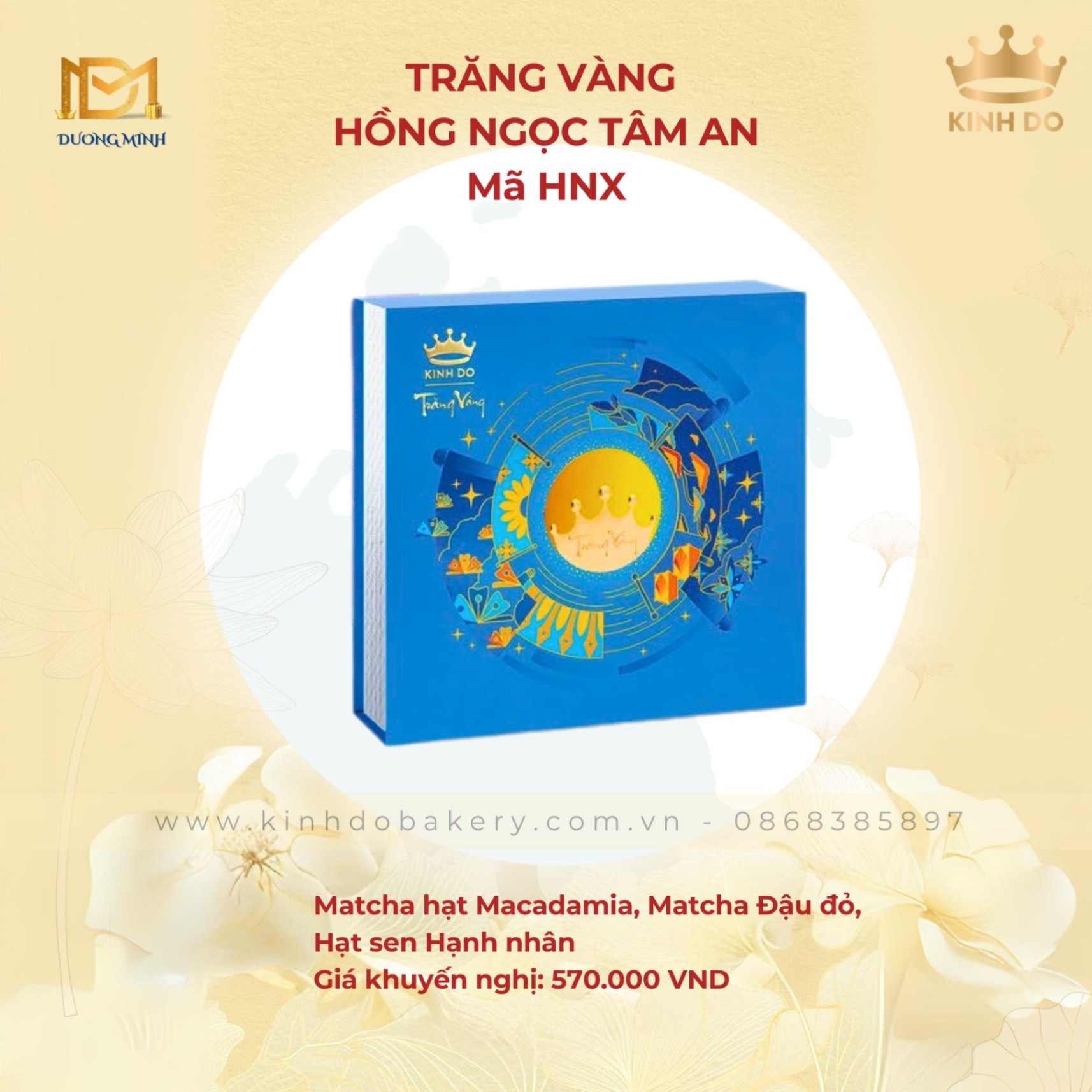 Bánh trung thu Kinh Đô Trăng vàng Hồng Ngọc Tâm An ( HNX )