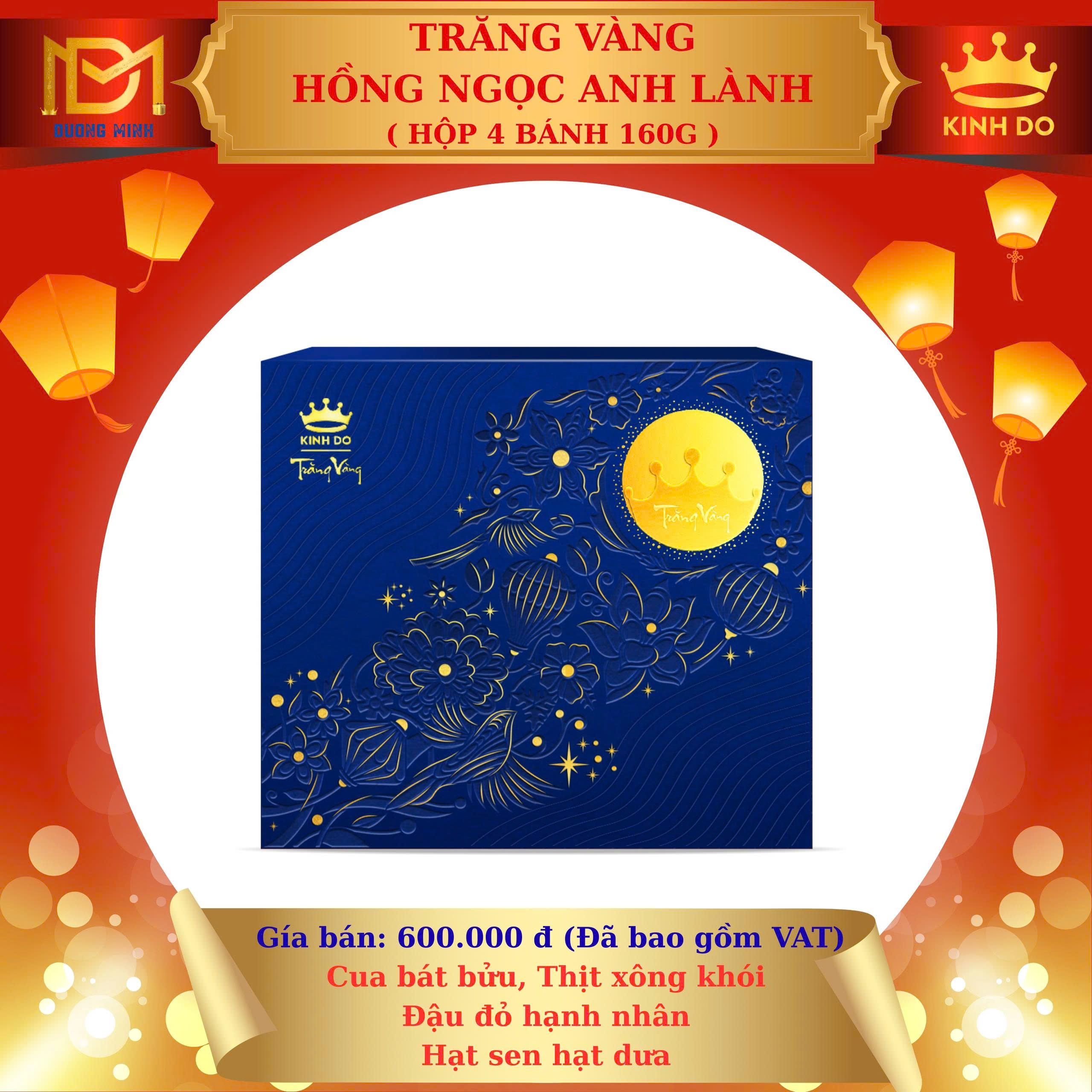 Bánh trung thu Kinh Đô Trăng vàng Hồng Ngọc An Lành ( HNG )
