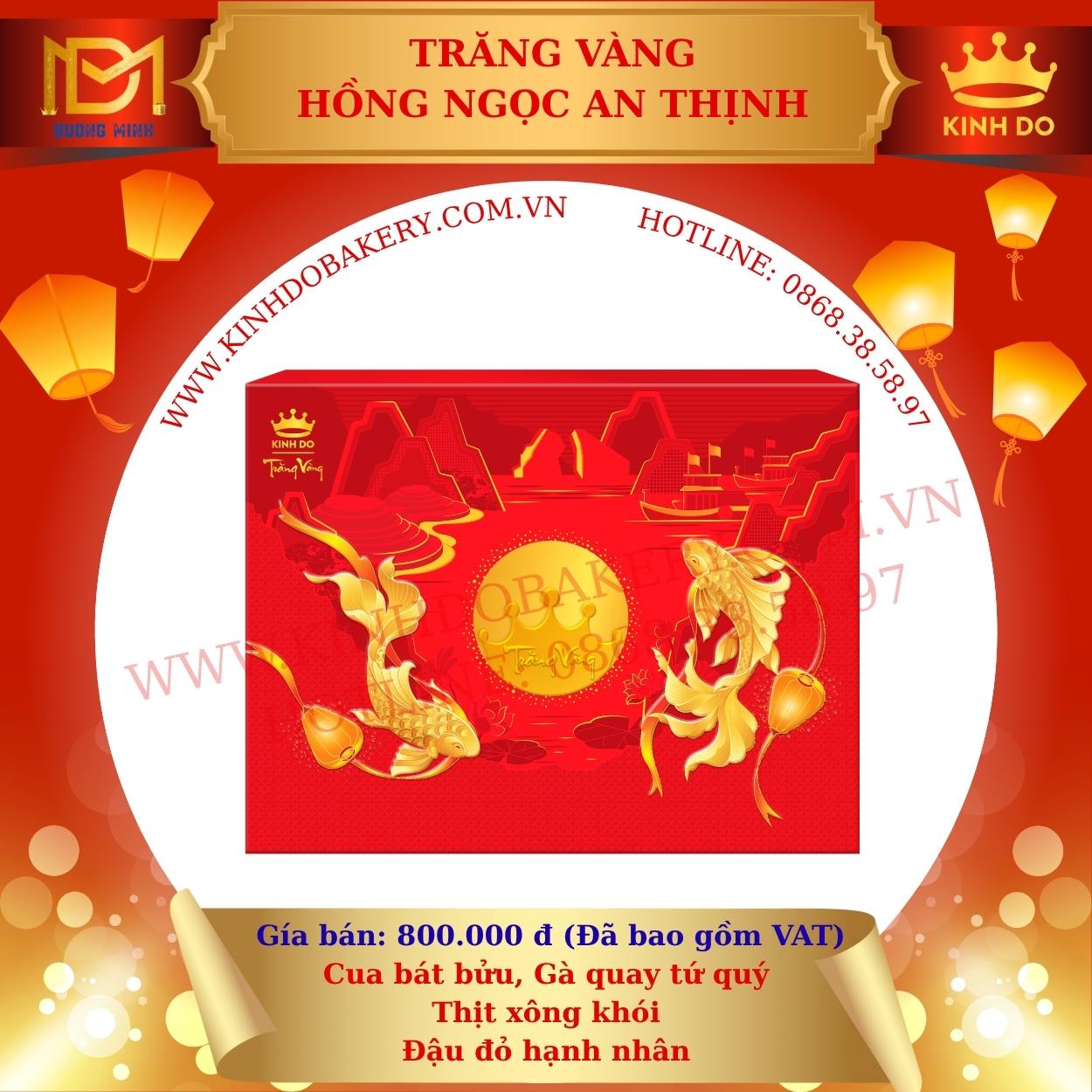 Bánh trung thu Kinh Đô Trăng vàng Hồng Ngọc An Thịnh ( HND )