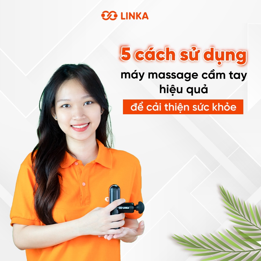 5 cách sử dụng máy massage cầm tay hiệu quả để cải thiện sức khỏe