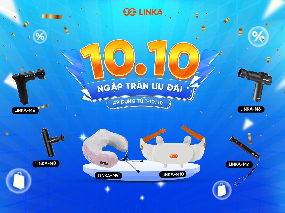 LINKA BÙNG NỔ QUÀ TO - THANG 10 MUA SẮM KHỎI PHẢI LO