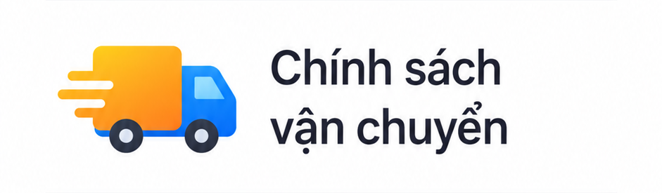 Chính sách vận chuyển