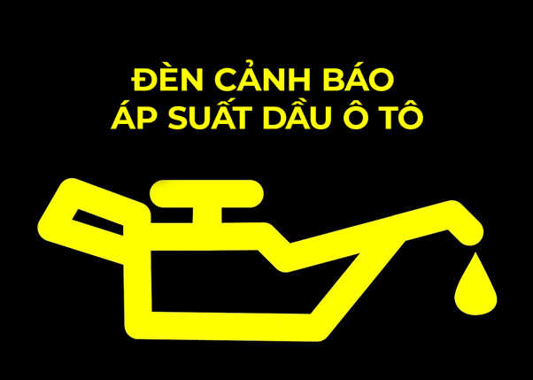 Đèn báo áp suất dầu ở mức thấp là sao
