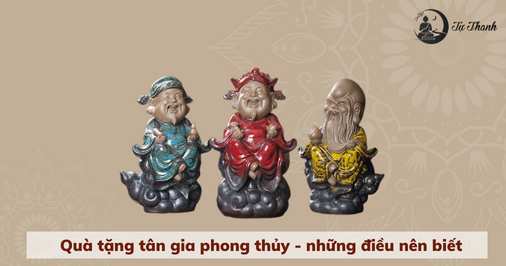 Quà tặng tân gia phong thủy - những điều nên biết