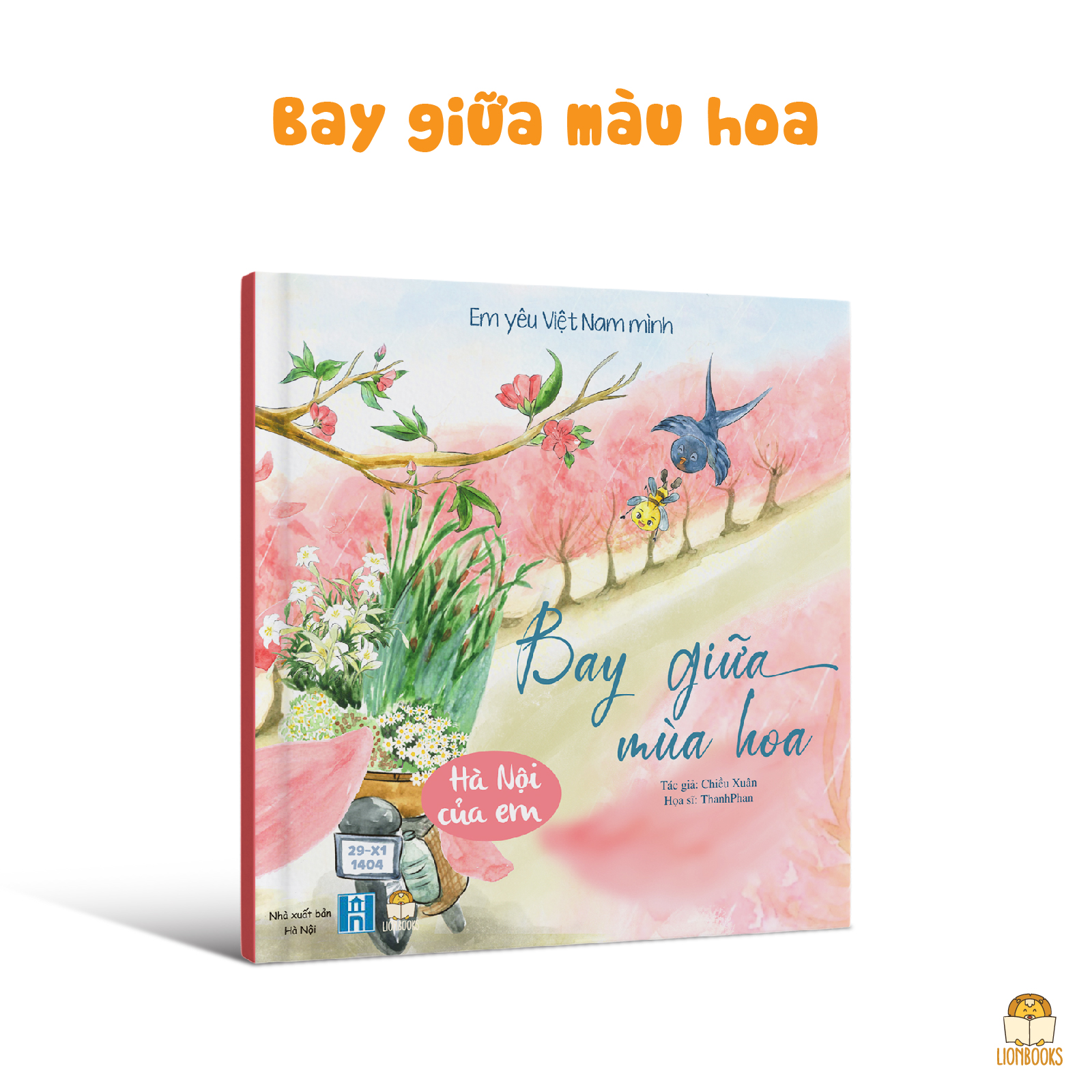 *Cuốn Bay giữa mùa hoa
