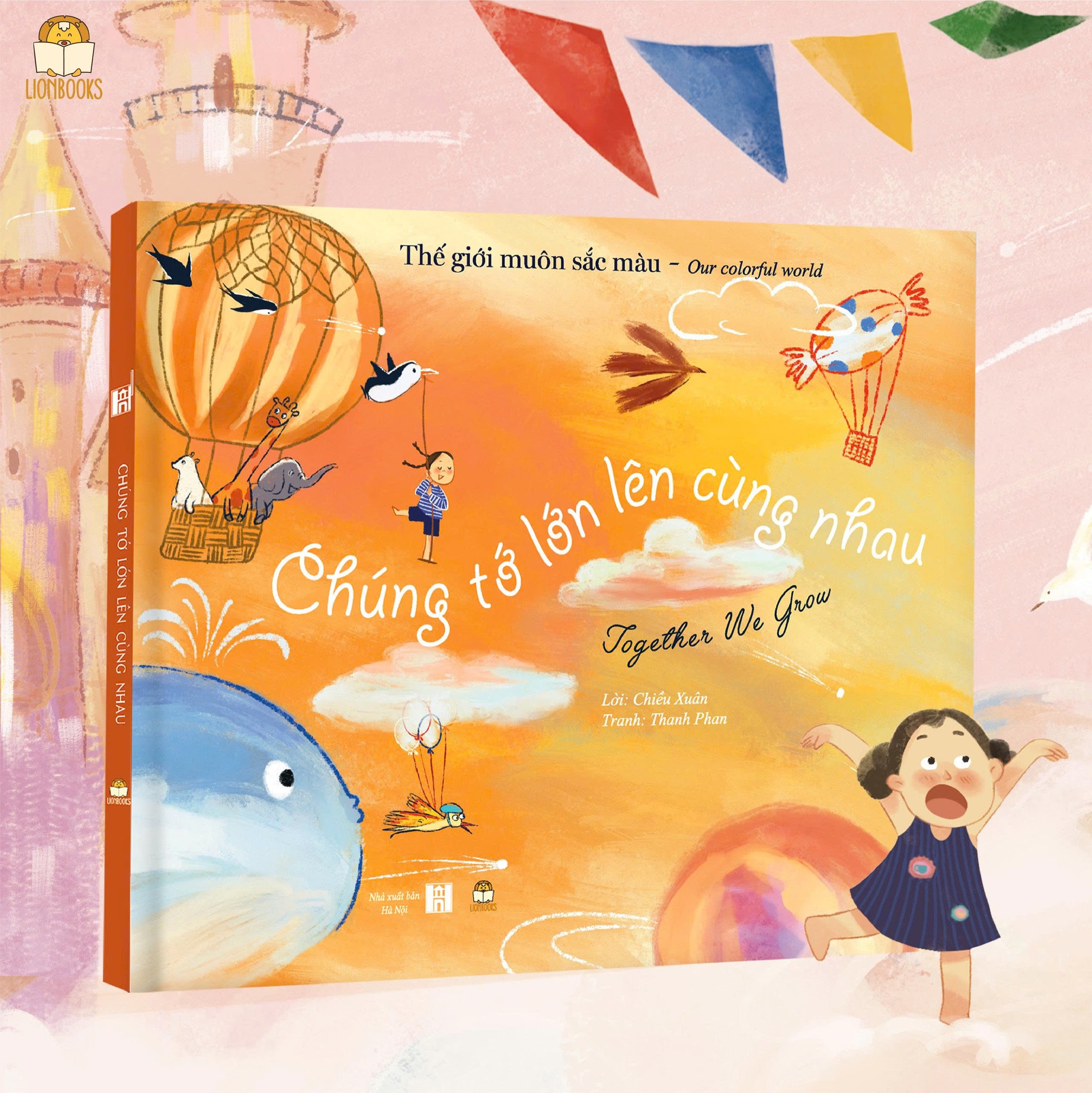 * Cuốn Chúng tớ lớn lên cùng nhau