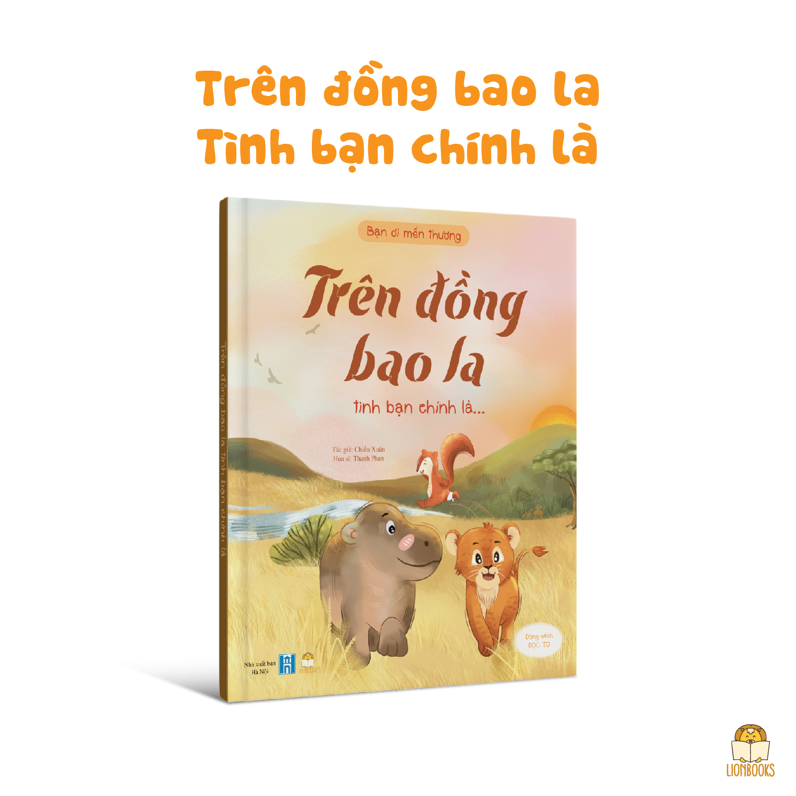 * Cuốn Tình bạn chính là (Bìa cứng Tái bản)