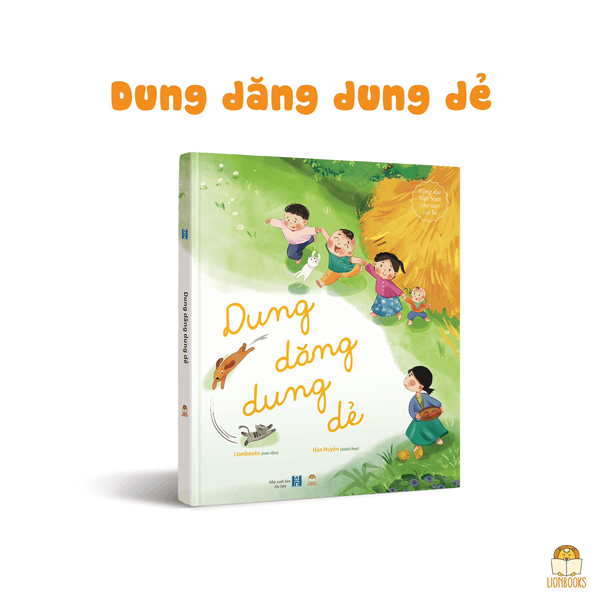* Cuốn đồng dao Dung dăng dung dẻ Bìa cứng
