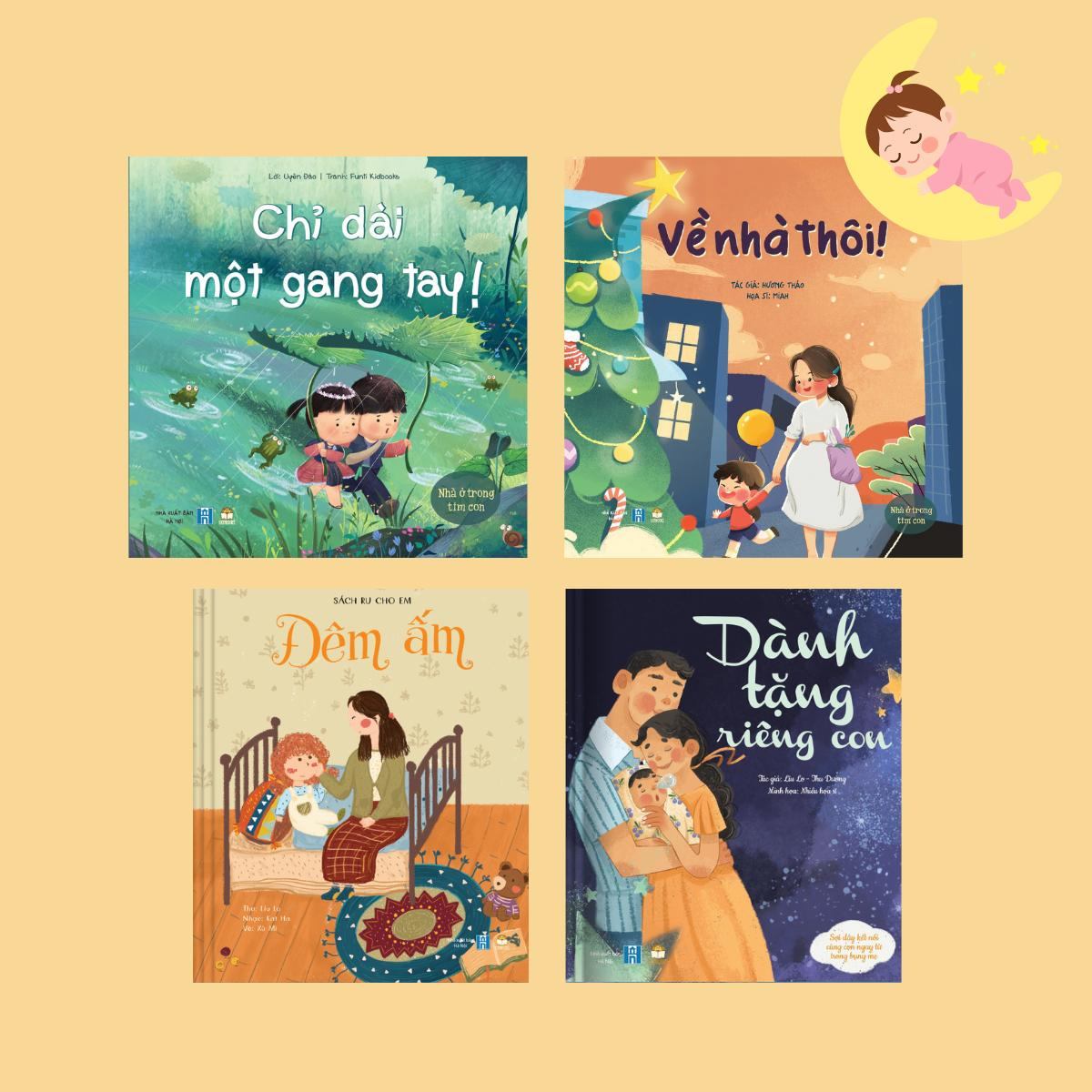 Combo 4 cuốn sách ru (Nhà là trong tim con, Đêm ấm, Dành tặng riêng con)