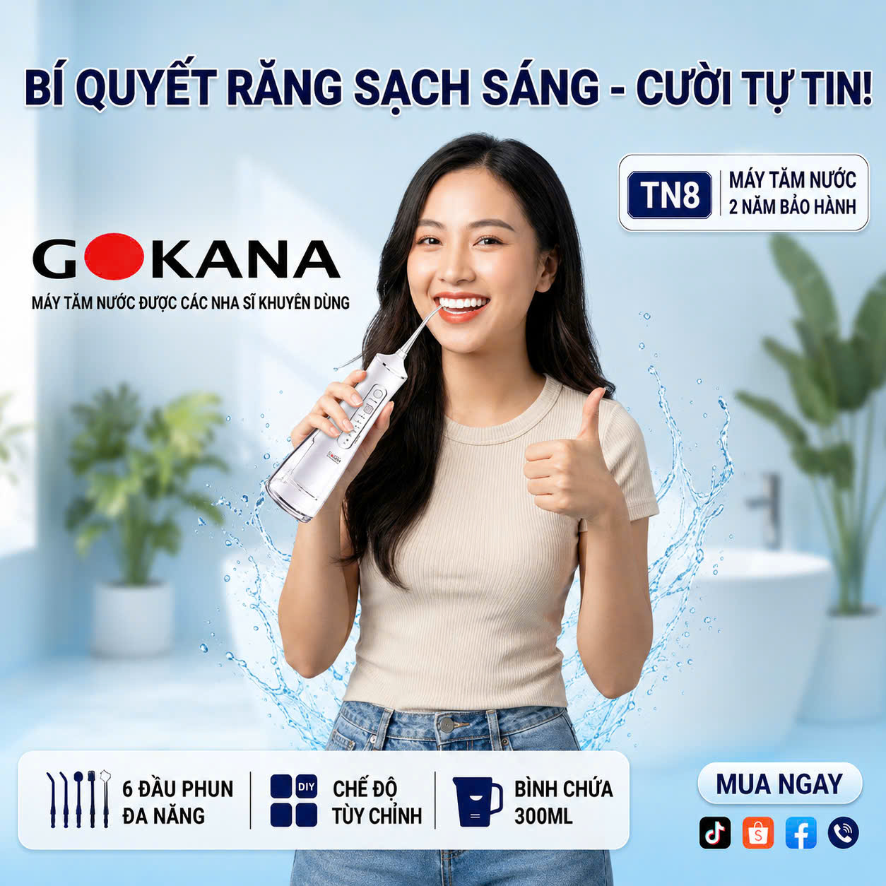 BÍ QUYẾT RĂNG SẠCH SÁNG - CƯỜI TỰ TIN CÙNG MÁY TĂM NƯỚC GOKANA!