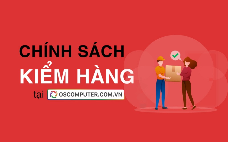 Chính Sách Kiểm Hàng