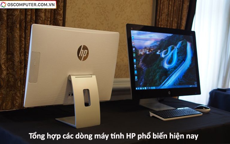 Tổng hợp các dòng máy tính HP phổ biến hiện nay