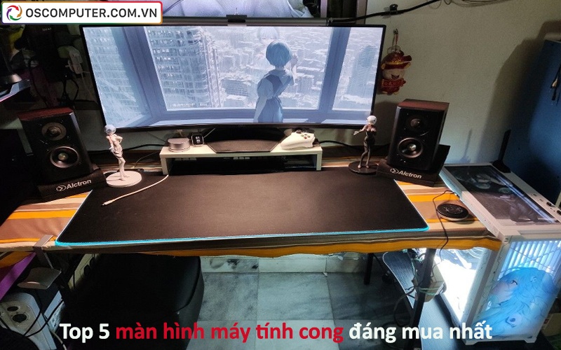 Top 5 màn hình máy tính cong đáng mua nhất