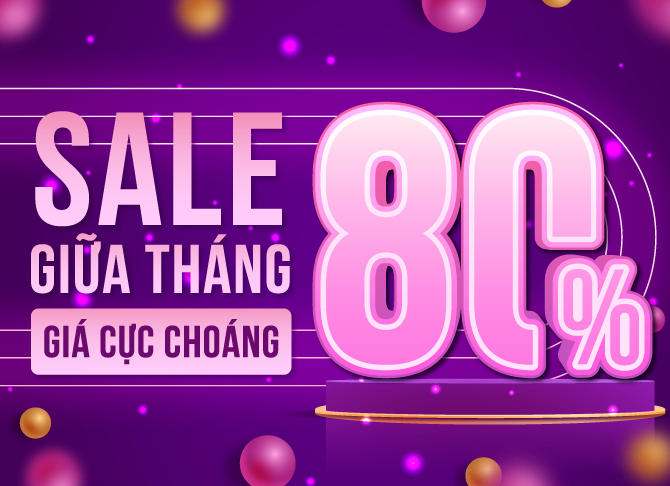 GIỮA THÁNG SALE XẢ LÁNG