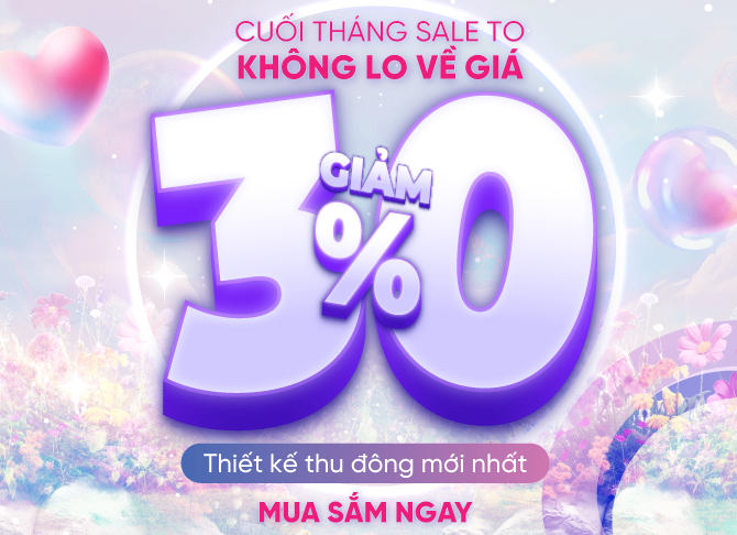 CUỐI THÁNG SALE TO - KHÔNG LO VỀ GIÁ