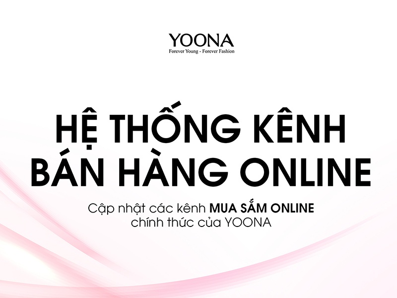 HỆ THỐNG KÊNH BÁN HÀNG ONLINE YOONA