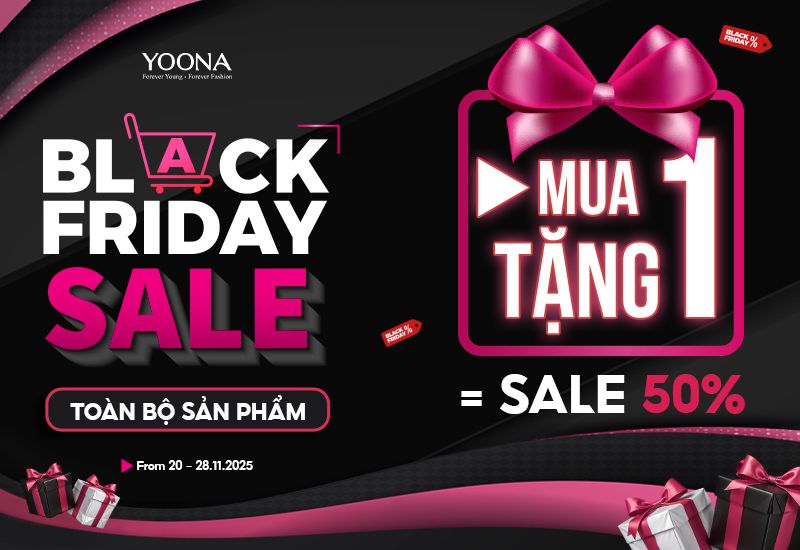 BLACK FRIDAY | MUA 1 SẢN PHẨM TẶNG 1 SẢN PHẨM GIÁ TRỊ BẤT KỲ TƯƠNG ĐƯƠNG 50%
