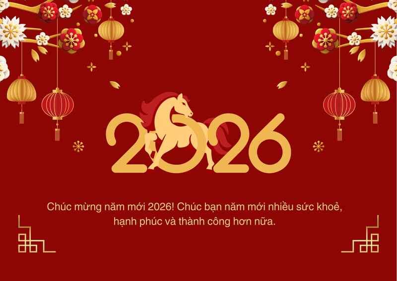 Tổng hợp 1.000+ câu chúc Tết Bính Ngọ 2026 ý nghĩa, độc đáo nhất
